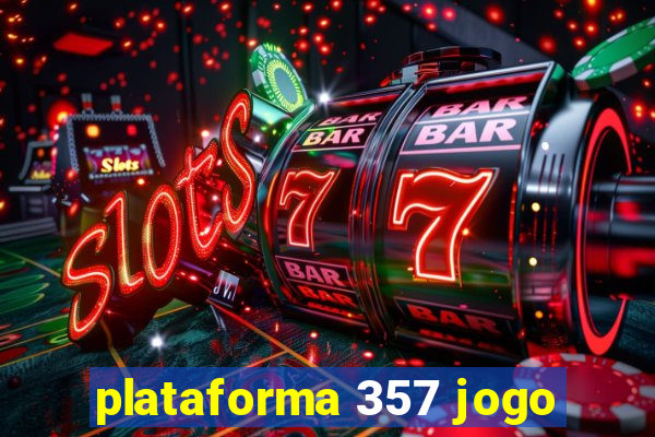 plataforma 357 jogo